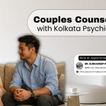 Couples Counseling with Experienced Kolkata Psychiatrist